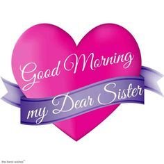 Good Morning My Dear Sister Image