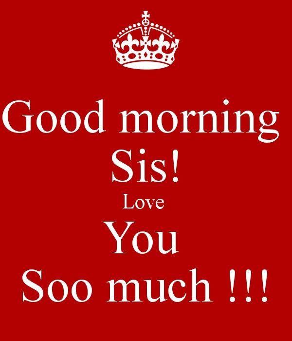 Good Morning Sister - Love you So Much Image